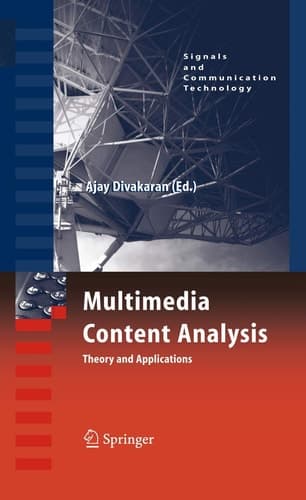Multimedia Content Analysis Theory and Applications