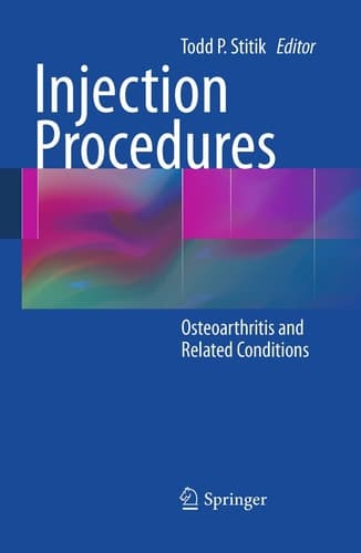 Injection Procedures Osteoarthritis and Related Conditions