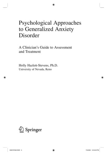 Psychological Approaches to Generalized Anxiety Disorder A Clinician's Guide to Assessment and Treatment