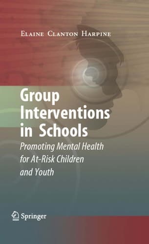 Group Interventions in Schools Promoting Mental Health for At-Risk Children and Youth
