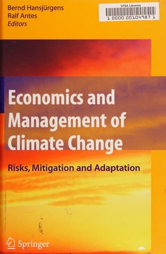 Economics and Management of Climate Change Risks, Mitigation and Adaptation