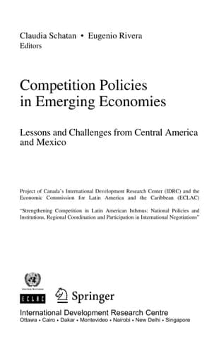 Competition Policies in Emerging Economies Lessons and Challenges from Central America and Mexico
