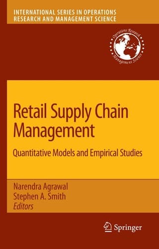 Retail Supply Chain Management: Quantitative Models and Empirical Studies (International Series in Operations Research & Management Science)