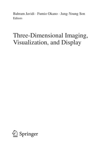 Three-Dimensional Imaging, Visualization, and Display
