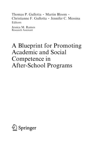 A Blueprint for Promoting Academic and Social Competence in After-School Programs
