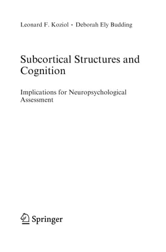 Subcortical Structures and Cognition Implications for Neuropsychological Assessment
