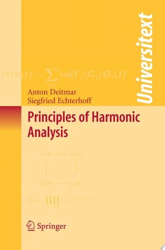 Principles of Harmonic Analysis