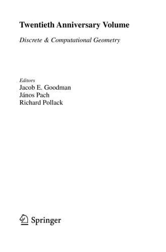 Twentieth Anniversary Volume: Discrete & Computational Geometry
