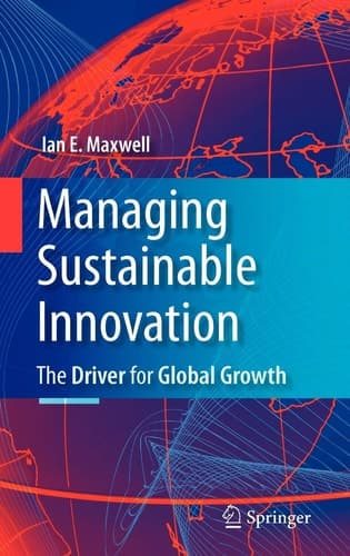 Managing Sustainable Innovation The Driver for Global Growth