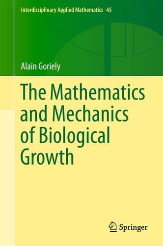 Morpho-elasticity The mechanics and mathematics of biological growth