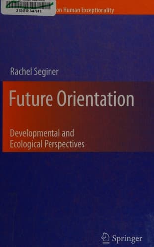 Future Orientation Developmental and Ecological Perspectives