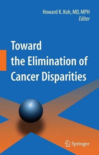Toward the Elimination of Cancer Disparities Medical and Health Perspectives