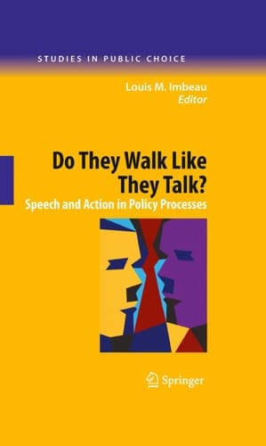 Do They Walk Like They Talk? Speech and Action in Policy Processes