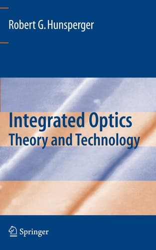 Integrated Optics Theory and Technology
