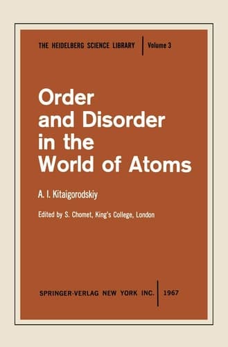 Order and Disorder in the World of Atoms (Heidelberg Science Library)