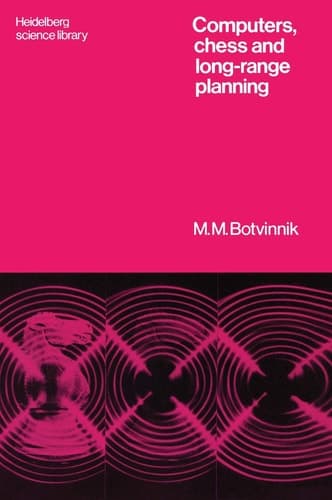 Computers, Chess and Long-Range Planning