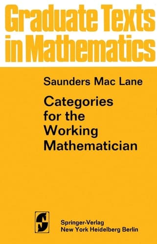 Categories for the Working Mathematician