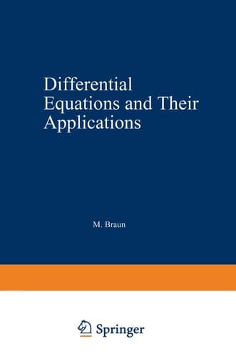 Differential equations and their applications: An introduction to applied mathematics (Applied mathematical sciences)
