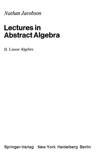 Lectures in Abstract Algebra: 002 (Graduate Texts in Mathematics)