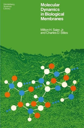 Molecular Dynamics in Biological Membranes (Heidelberg Science Library)