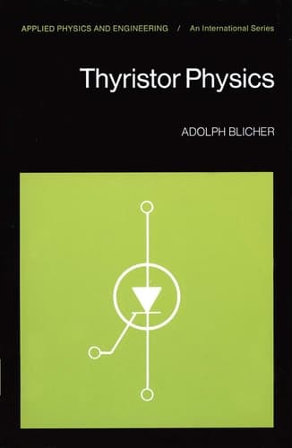 Thyristor Physics (Applied Physics and Engineering)