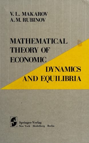 Mathematical Theory of Economic Dynamics and Equilibria