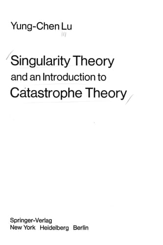 Singularity Theory and an Introduction to Catastrophe Theory (Universitext)