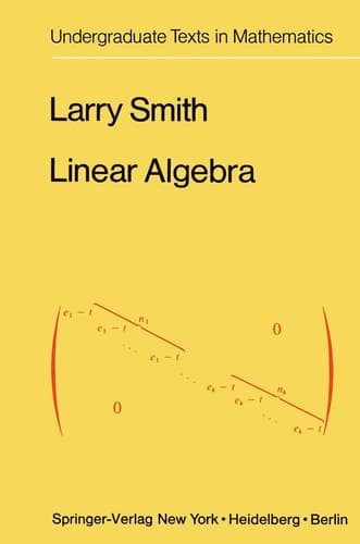 Linear algebra (Undergraduate texts in mathematics)