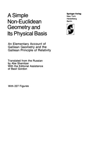 A Simple Non-Euclidean Geometry and Its Physical Basis: An Elementary Account of Galilean Geometry and the Galilean Principle of Relativity (Heidelberg Science Library)