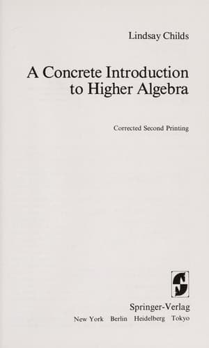 Concrete Introduction to Higher Algebra (Undergraduate Texts in Mathematics)