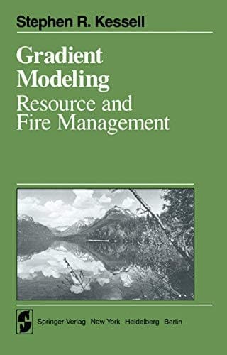 Gradient Modelling: Resource and Fire Management (Springer Series on Environmental Management)