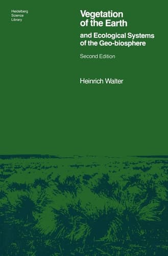 Vegetation of the Earth In Relation to Climate and the Eco-Physiological Conditions