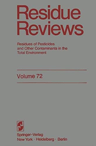 Residue Reviews Residues of Pesticides and Other Contaminants in the Total Environment