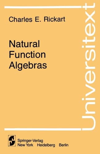 Natural Function Algebras (Universitext)