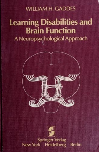 Learning Disabilities & Brain Function: A Neuropsychological Approach