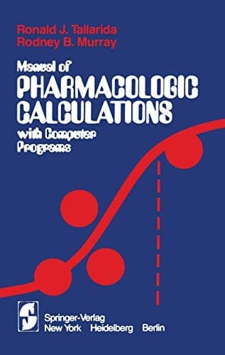 Manual of Pharmacologic Calculations: With Computer Programs