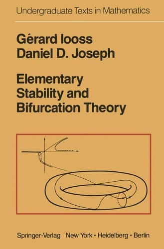Elementary Stability & Bifurcation Theory (Undergraduate Texts in Mathematics)