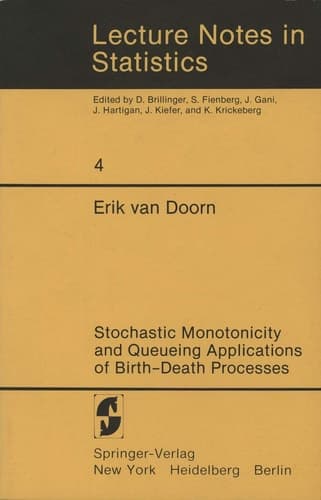 Stochastic Monotonicity and Queueing Applications of Birth-Death Processes (Lecture Notes in Statistics, 4)