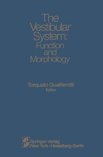 The Vestibular System Function and Morphology