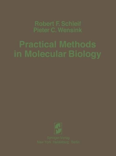 Practical Methods in Molecular Biology