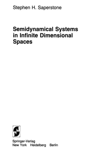 Semidynamical Systems in Infinite Dimensional Spaces