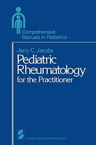 Pediatric Rheumatology for the Practitioner (Comprehensive Manuals in Pediatrics)