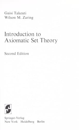 Introduction to Axiomatic Set Theory (Graduate Texts in Mathematics)