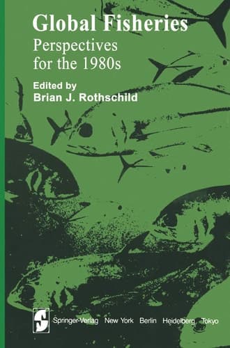 Global Fisheries: Perspectives for the 1980s (Springer Series on Environmental Management)