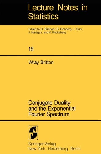 Conjugate Duality and the Exponential Fourier Spectrum. Lecture Notes in Statistics, vol. 18