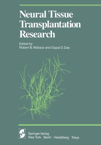 Neural Tissue Transplantation Research (Proceedings in Life Sciences)