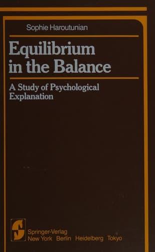 Equilibrium in the Balance: A Study of Psychological Explanation (Springer Series in Cognitive Development)