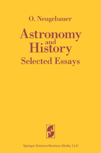 Astronomy and History Selected Essays (English and German Edition)
