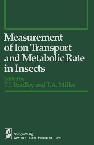 Measurement of Ion Transport and Metabolic Rate in Insects (Springer Series in Experimental Entomology)