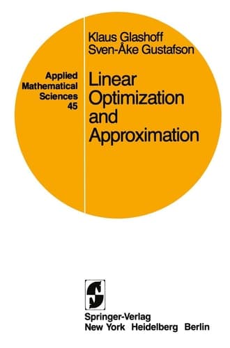 Linear Optimization and Approximation An Introduction to the Theoretical Analysis and Numerical Treatment of Semi-infinite Programs